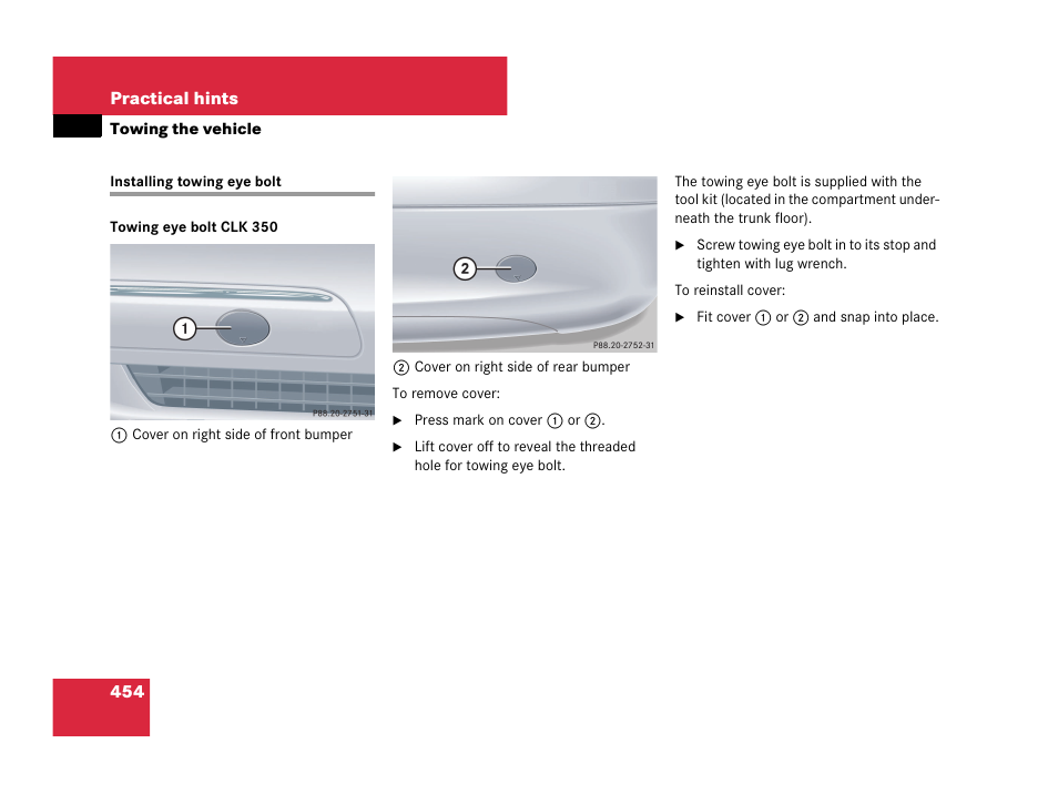 Installing towing eye bolt | Mercedes-Benz CLK-Class 2007 Owners Manual User Manual | Page 455 / 505