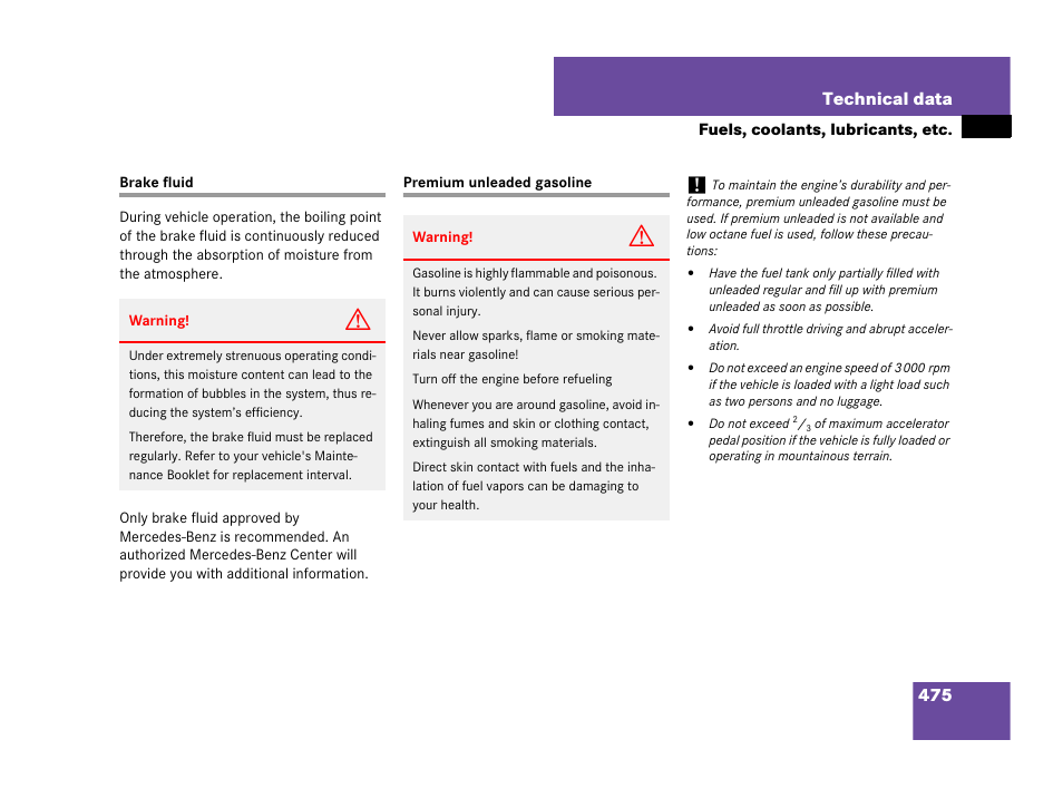 Brake fluid premium unleaded gasoline, See “premium unleaded gasoline, 475 technical data | Mercedes-Benz CLK-Class 2007 Owners Manual User Manual | Page 476 / 505