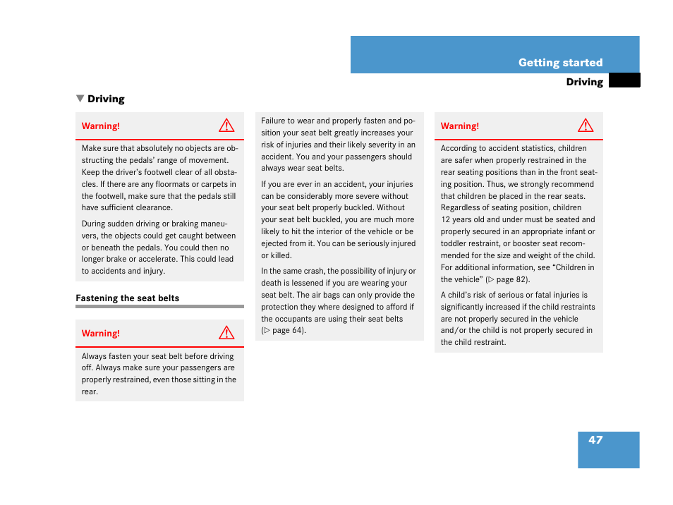 Driving, Fastening the seat belts, Belt | Mercedes-Benz CLK-Class 2007 Owners Manual User Manual | Page 48 / 505