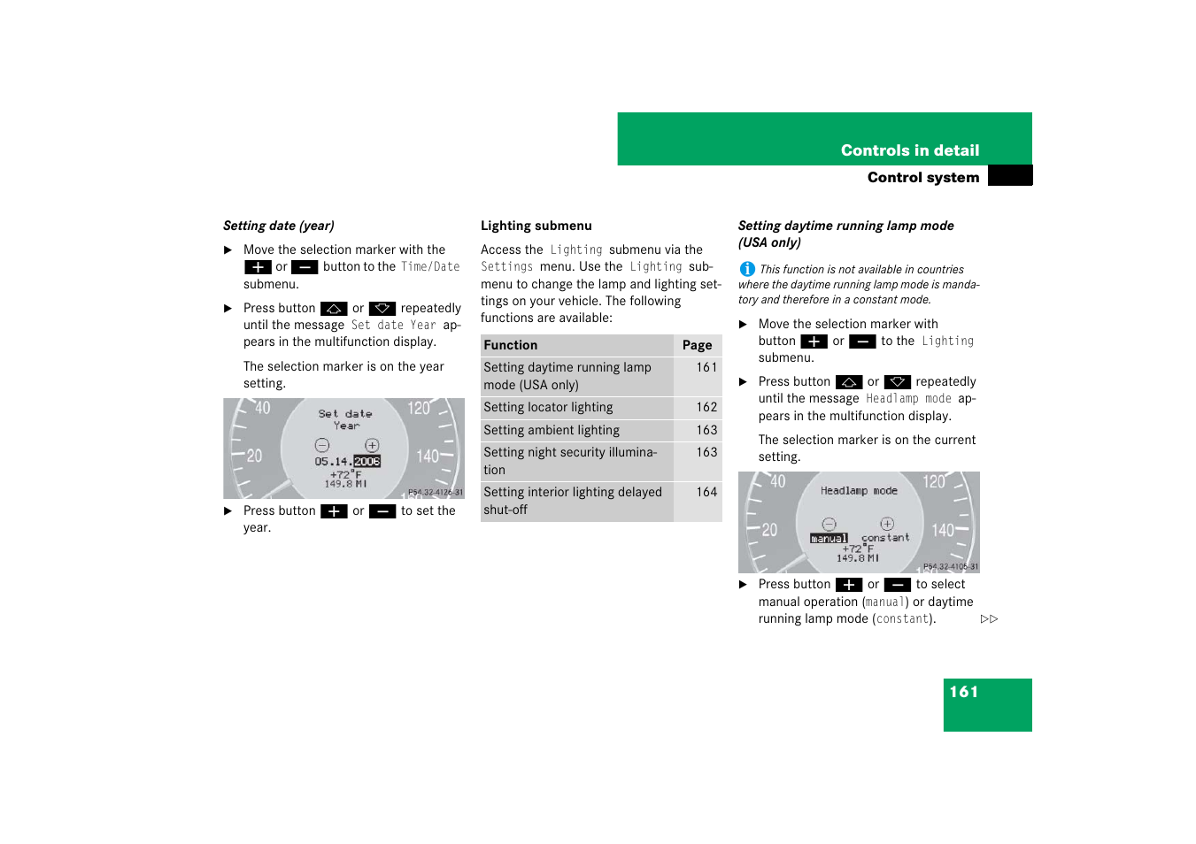 See “setting daytime running lamp mode (usa only) | Mercedes-Benz CLS-Class 2007 Owners Manual User Manual | Page 162 / 481