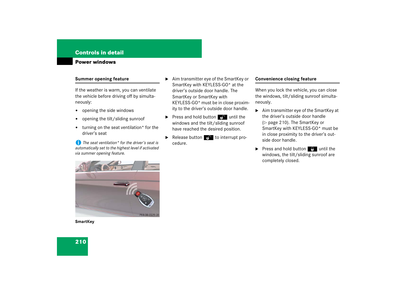 Summer opening feature convenience closing feature, G the smartkey, Off, see “summer opening fea- ture | See “summer opening fea- ture | Mercedes-Benz CLS-Class 2007 Owners Manual User Manual | Page 211 / 481