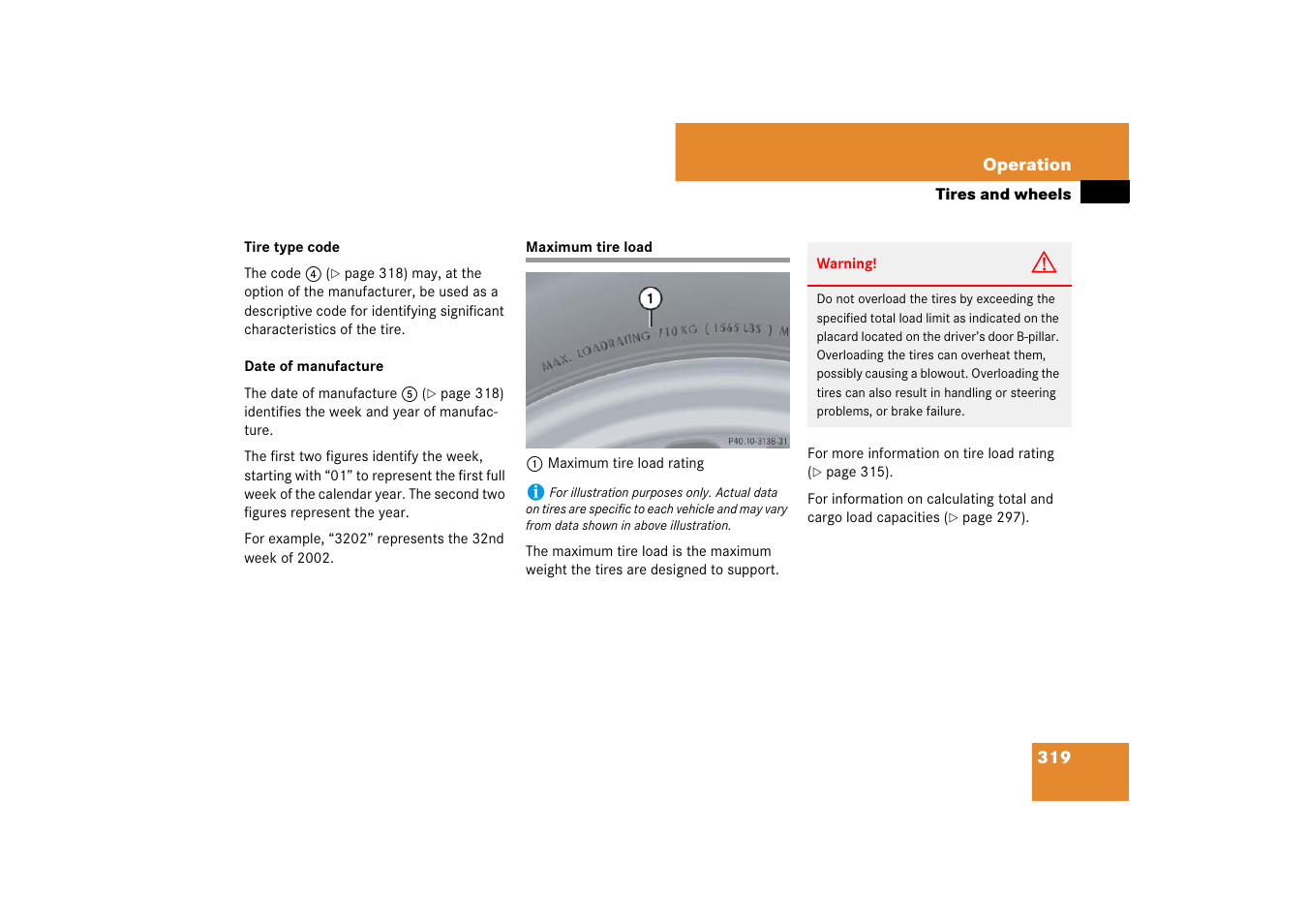 Maximum tire load, Load, Tire load | Mercedes-Benz CLS-Class 2007 Owners Manual User Manual | Page 320 / 481