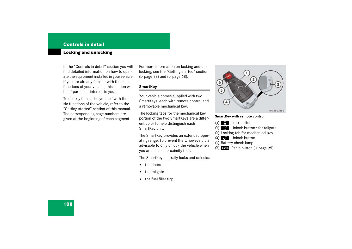 Vehicle:locking/unlocking, Remote control:smartkey, Locking and unlocking | Smartkey, Unlocking, Formation, see “locking and unlocking, See “locking and unlocking | Mercedes-Benz M-Class 2007 Owners Manual User Manual | Page 109 / 585