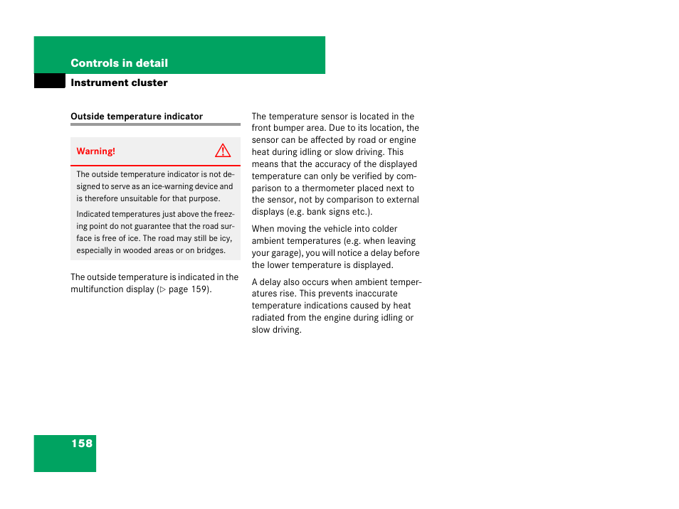 Outside temperature indicator | Mercedes-Benz R-Class 2007 Owners Manual User Manual | Page 159 / 570
