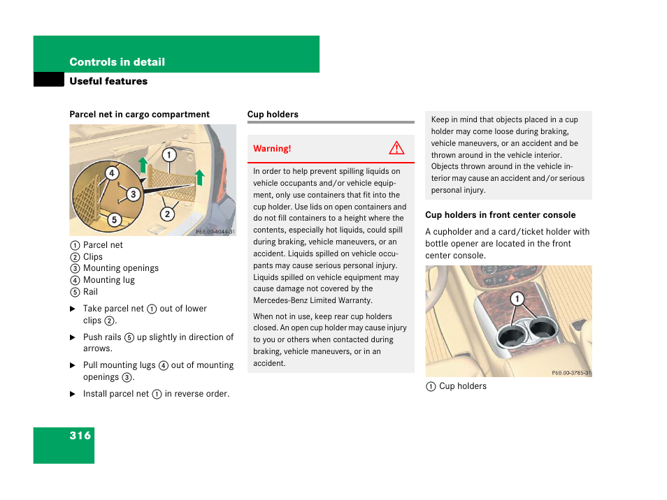 Cup holders | Mercedes-Benz R-Class 2007 Owners Manual User Manual | Page 317 / 570