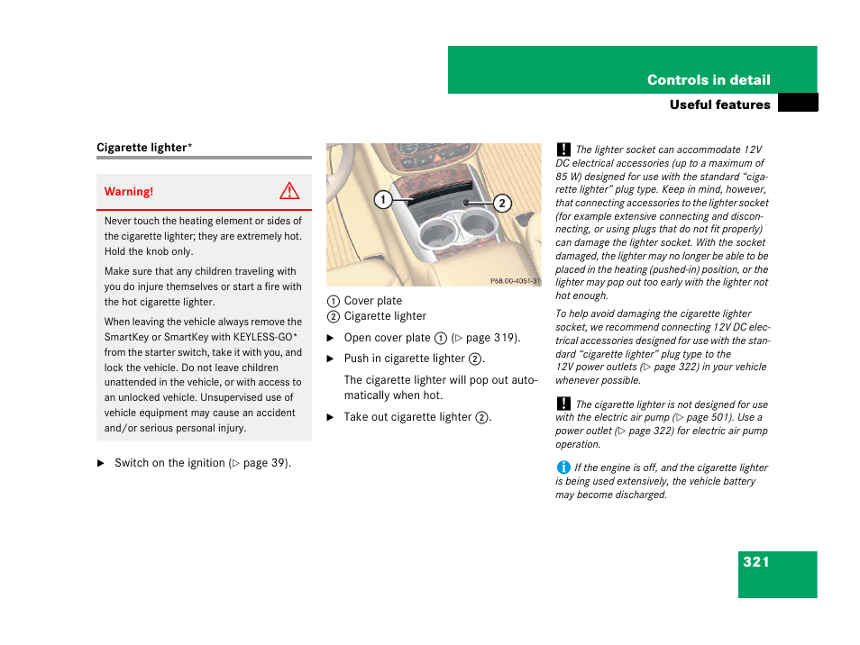 Cigarette lighter | Mercedes-Benz R-Class 2007 Owners Manual User Manual | Page 322 / 570