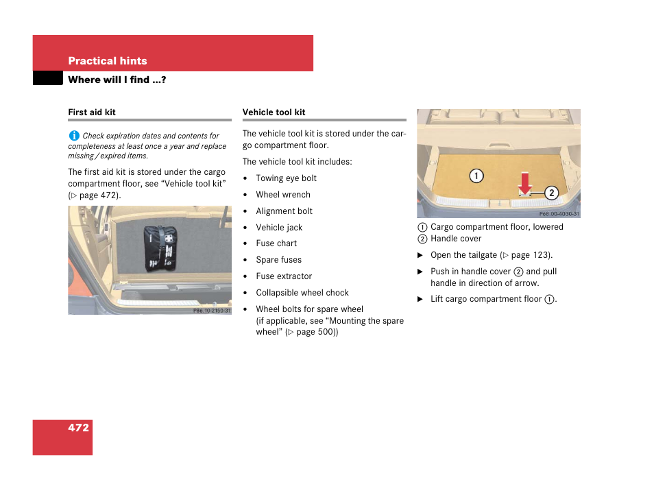 Where will i find, Jack, First aid kit vehicle tool kit | 472 practical hints | Mercedes-Benz R-Class 2007 Owners Manual User Manual | Page 473 / 570
