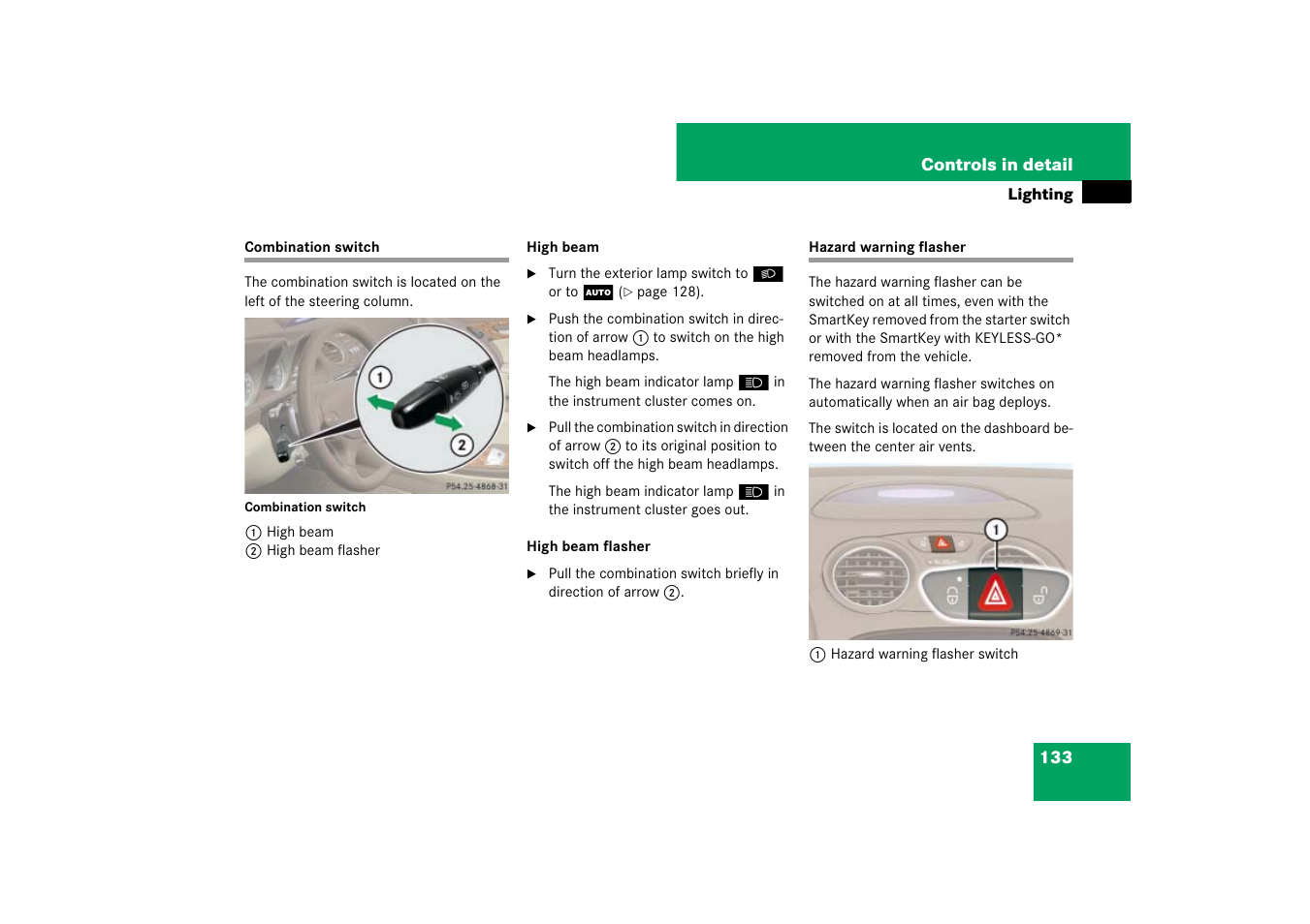 Combination switch:high beam, Hazard warning flasher, Combination switch hazard warning flasher | Mercedes-Benz SL-Class 2007 Owners Manual User Manual | Page 134 / 473
