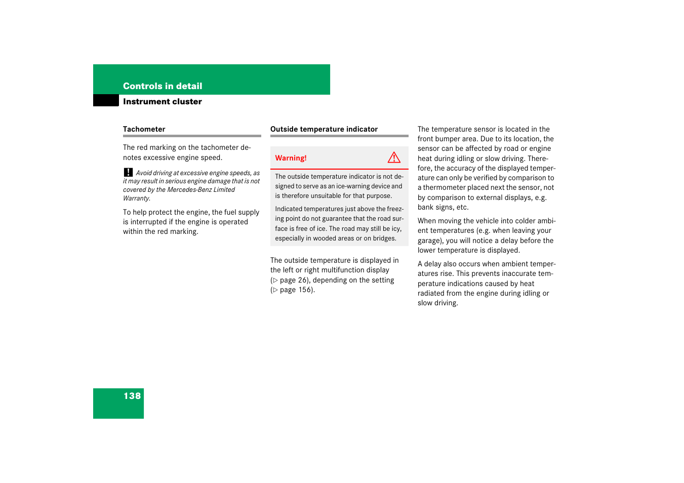 Temperature:outside temperature indicator, Tachometer outside temperature indicator | Mercedes-Benz SL-Class 2007 Owners Manual User Manual | Page 139 / 473