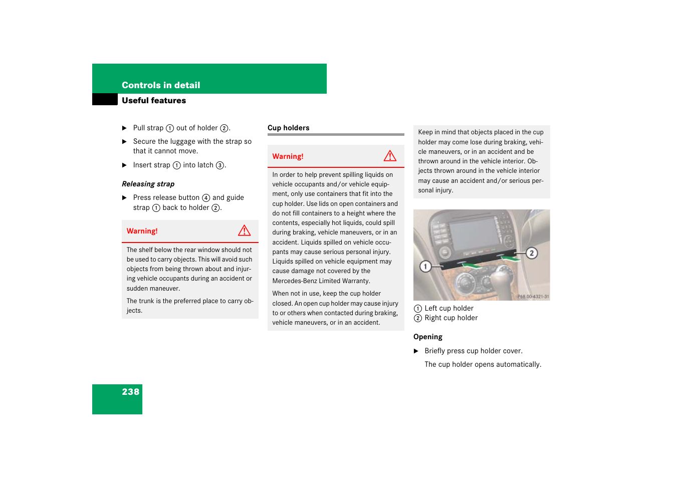 Cup holder, Cup holders | Mercedes-Benz SL-Class 2007 Owners Manual User Manual | Page 239 / 473