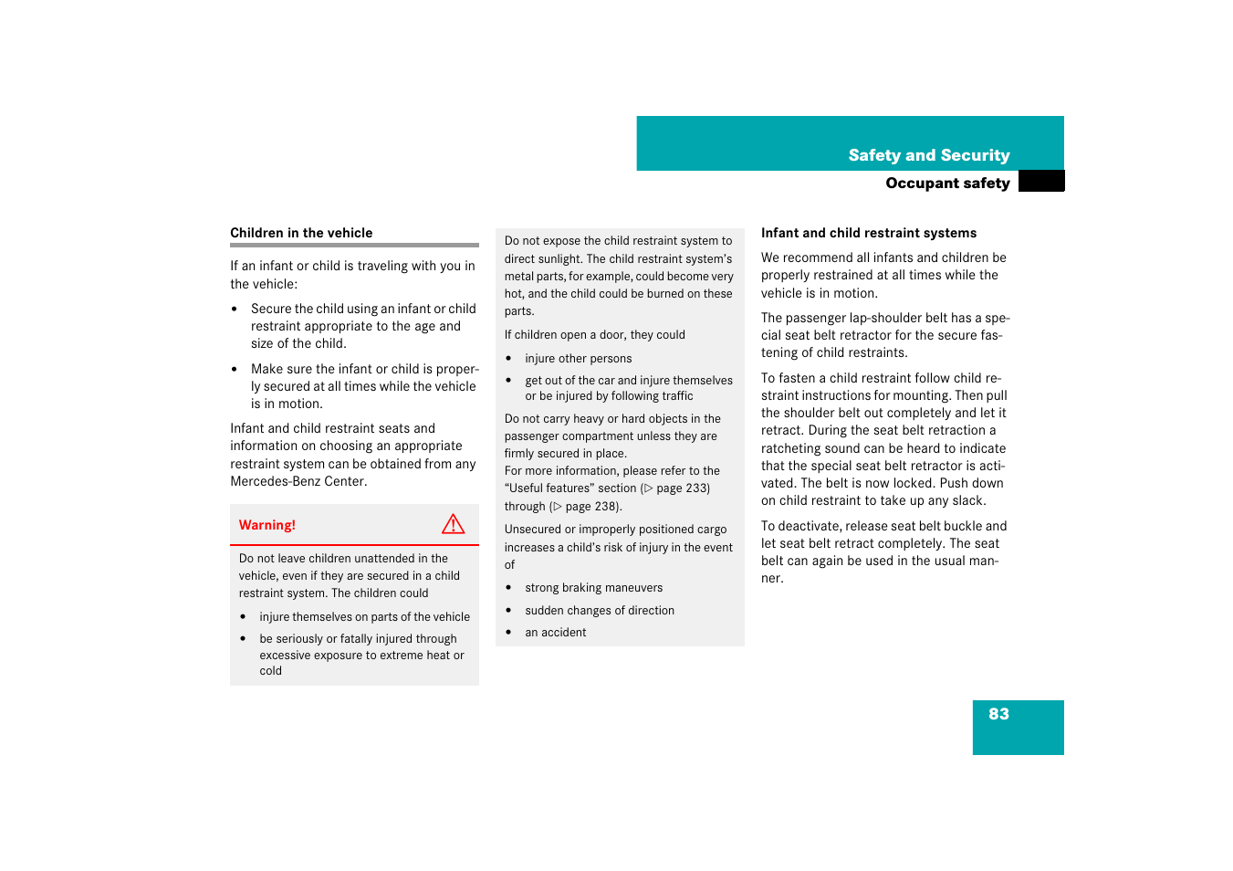 Children in the vehicle, Formation, see, N, see “children in the vehicle | See “children in the vehicle | Mercedes-Benz SL-Class 2007 Owners Manual User Manual | Page 84 / 473