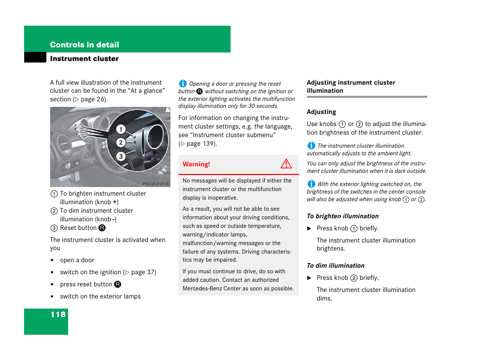 Instrument cluster, Lighting:instrument cluster illumination, Adjusting instrument cluster illumination | Mercedes-Benz SLK-Class 2007 Owners Manual User Manual | Page 119 / 473
