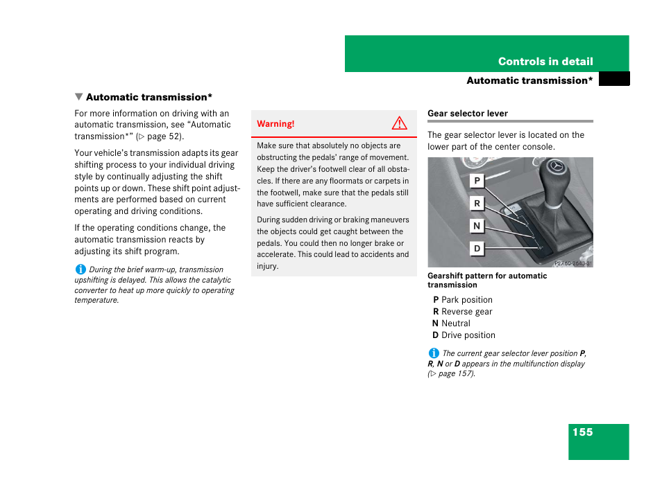 Automatic transmission*:gear selector lever, Automatic transmission, Gear selector lever | More information, see “automatic transmission | Mercedes-Benz SLK-Class 2007 Owners Manual User Manual | Page 156 / 473