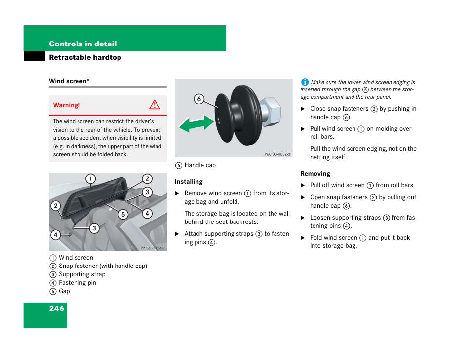Retractable hardtop:wind screen, Wind screen | Mercedes-Benz SLK-Class 2007 Owners Manual User Manual | Page 247 / 473