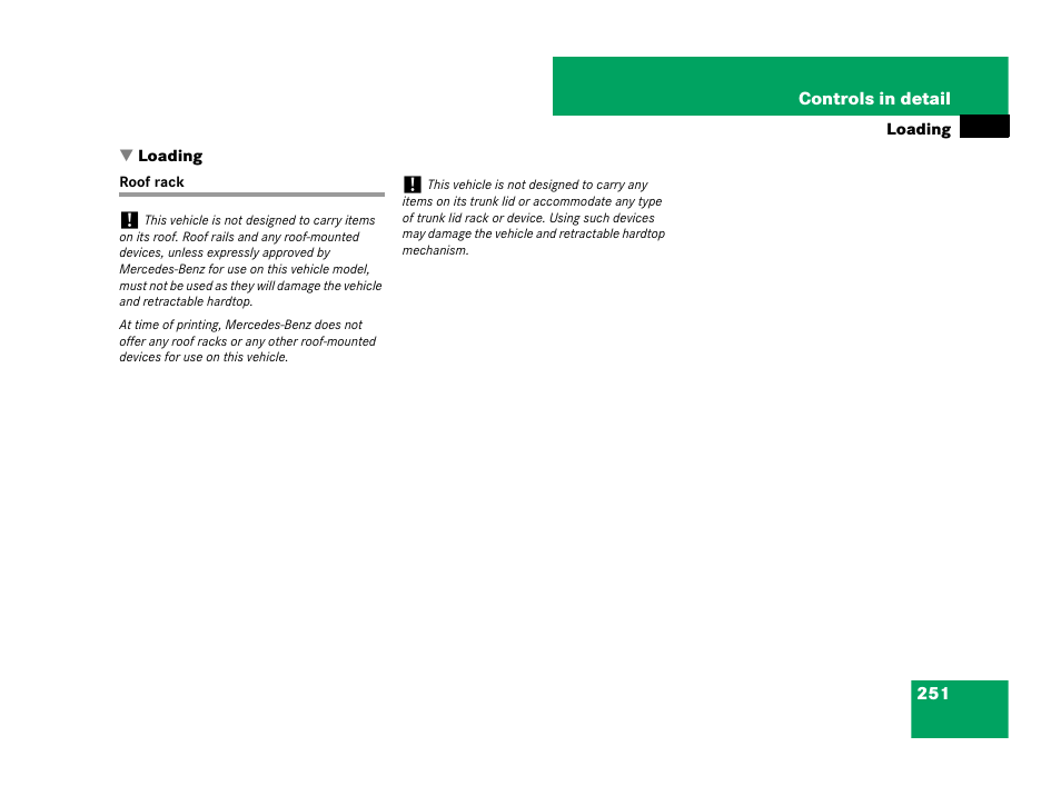 Loading, Roof rack | Mercedes-Benz SLK-Class 2007 Owners Manual User Manual | Page 252 / 473