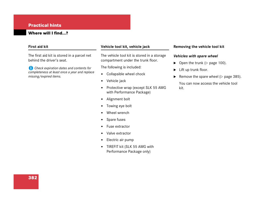Where will i find, First aid kit, Vehicle tool kit | First aid kit vehicle tool kit, vehicle jack, 382 practical hints | Mercedes-Benz SLK-Class 2007 Owners Manual User Manual | Page 383 / 473