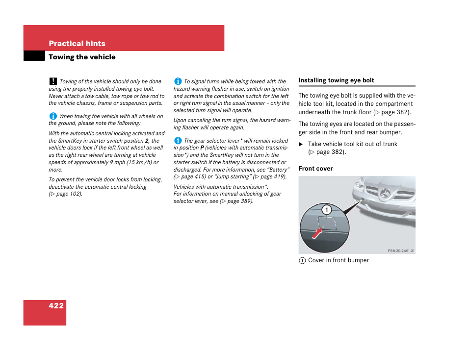 Installing towing eye bolt | Mercedes-Benz SLK-Class 2007 Owners Manual User Manual | Page 423 / 473