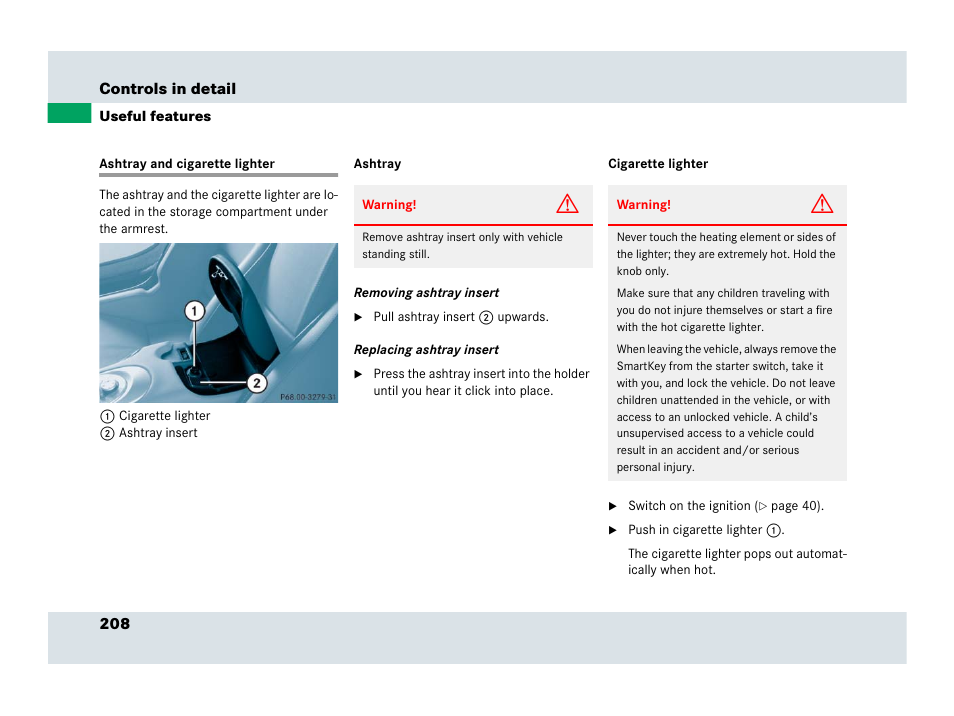 Ashtray, Ashtray and cigarette lighter | Mercedes-Benz SLR-Class 2007 User Manual | Page 209 / 425