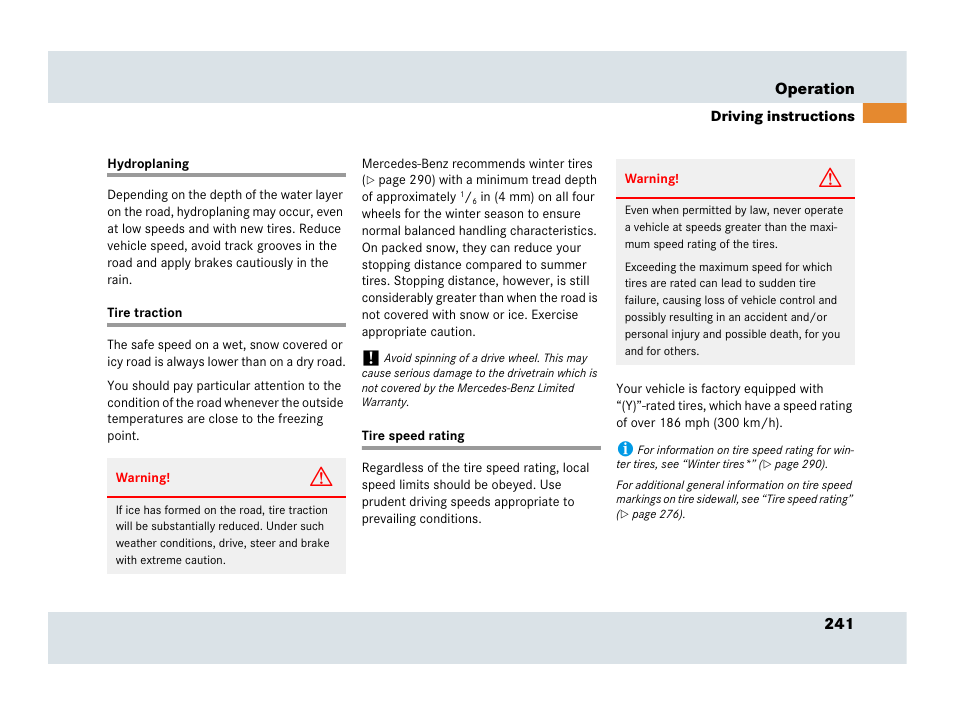 Hydroplaning, Traction, The speed rating | Hydroplaning tire traction tire speed rating | Mercedes-Benz SLR-Class 2007 User Manual | Page 242 / 425