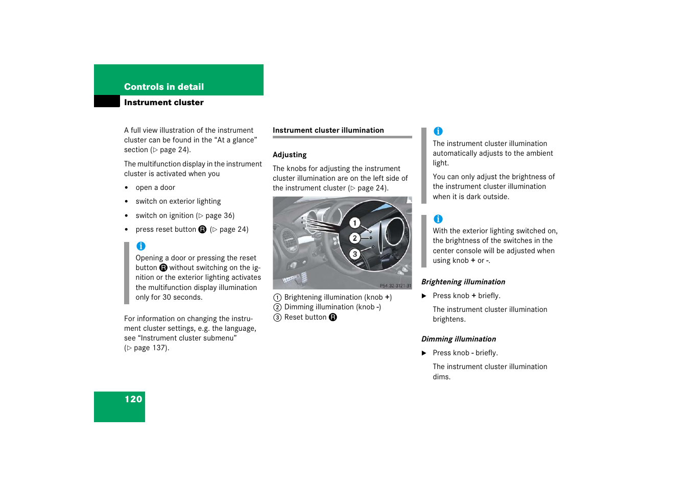 Instrument cluster, Lighting:instrument cluster illumination, Instrument cluster illumination | Mercedes-Benz SLK-Class 2006 Owners Manual User Manual | Page 121 / 481