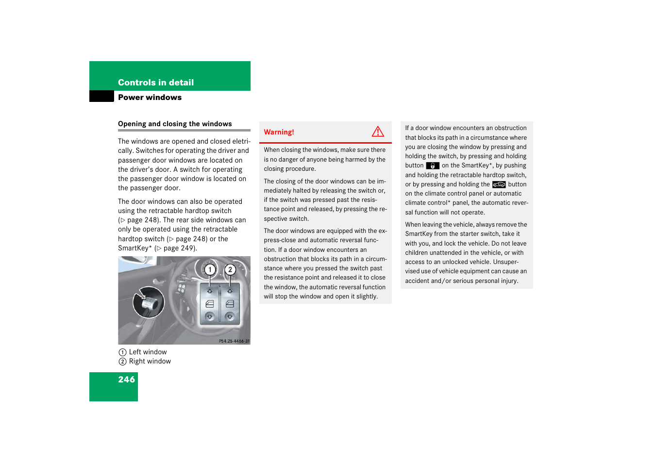 Power windows, Switch opening/closing windows, Opening and closing the windows | Mercedes-Benz SLK-Class 2006 Owners Manual User Manual | Page 247 / 481