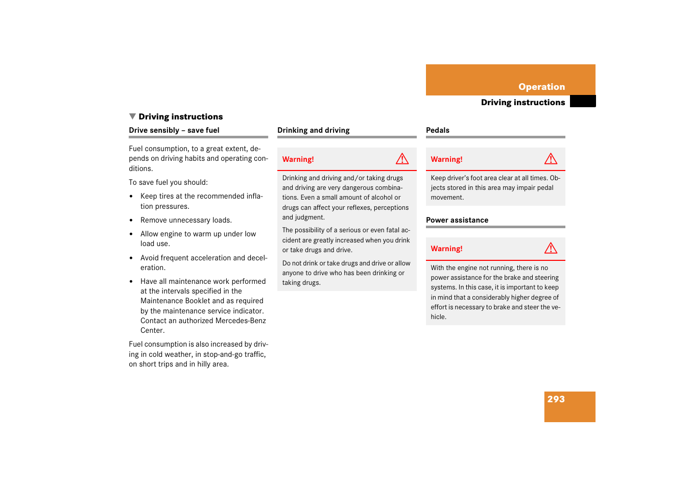 Driving:instructions, Driving:fuel saving, Drinking and driving | Pedals, Power assistance, Driving instructions | Mercedes-Benz SLK-Class 2006 Owners Manual User Manual | Page 294 / 481