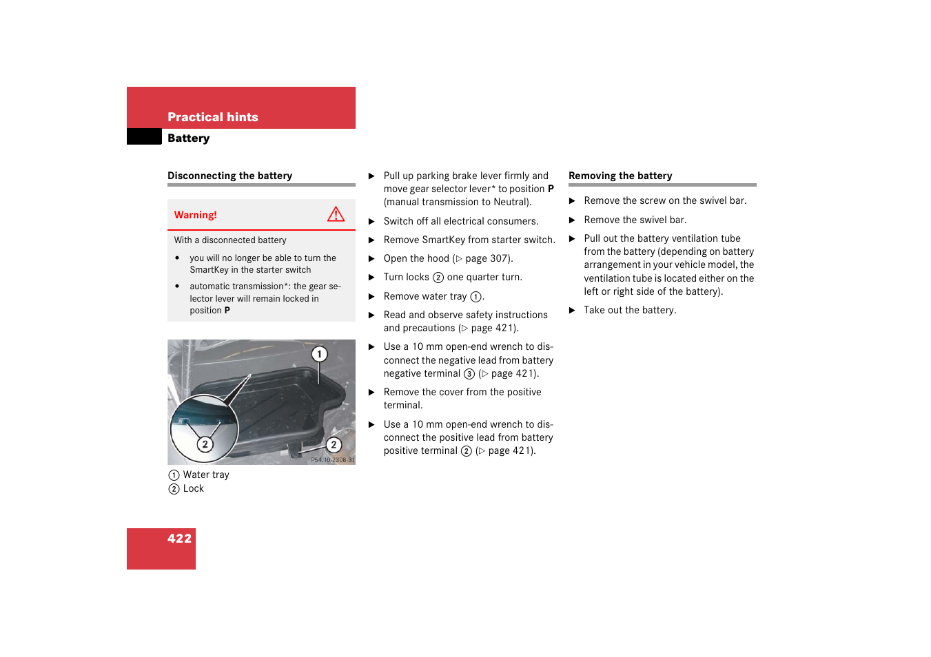 Disconnecting the battery, Removing the battery, Disconnecting the battery removing the battery | Mercedes-Benz SLK-Class 2006 Owners Manual User Manual | Page 423 / 481