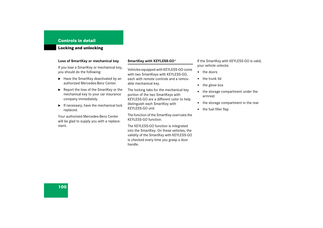 Key, smartkey with keyless-go, Smartkey with keyless-go, More information, see “smartkey with keyless-go | Formation, see “smartkey with keyless-go | Mercedes-Benz SL-Class 2006 Owners Manual User Manual | Page 101 / 480