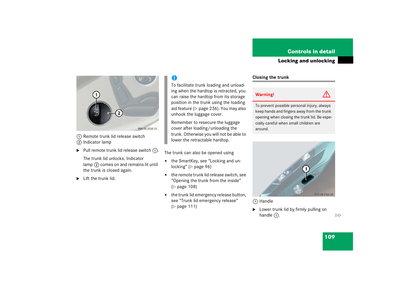 Trunk:closing the lid, Closing the trunk | Mercedes-Benz SL-Class 2006 Owners Manual User Manual | Page 110 / 480