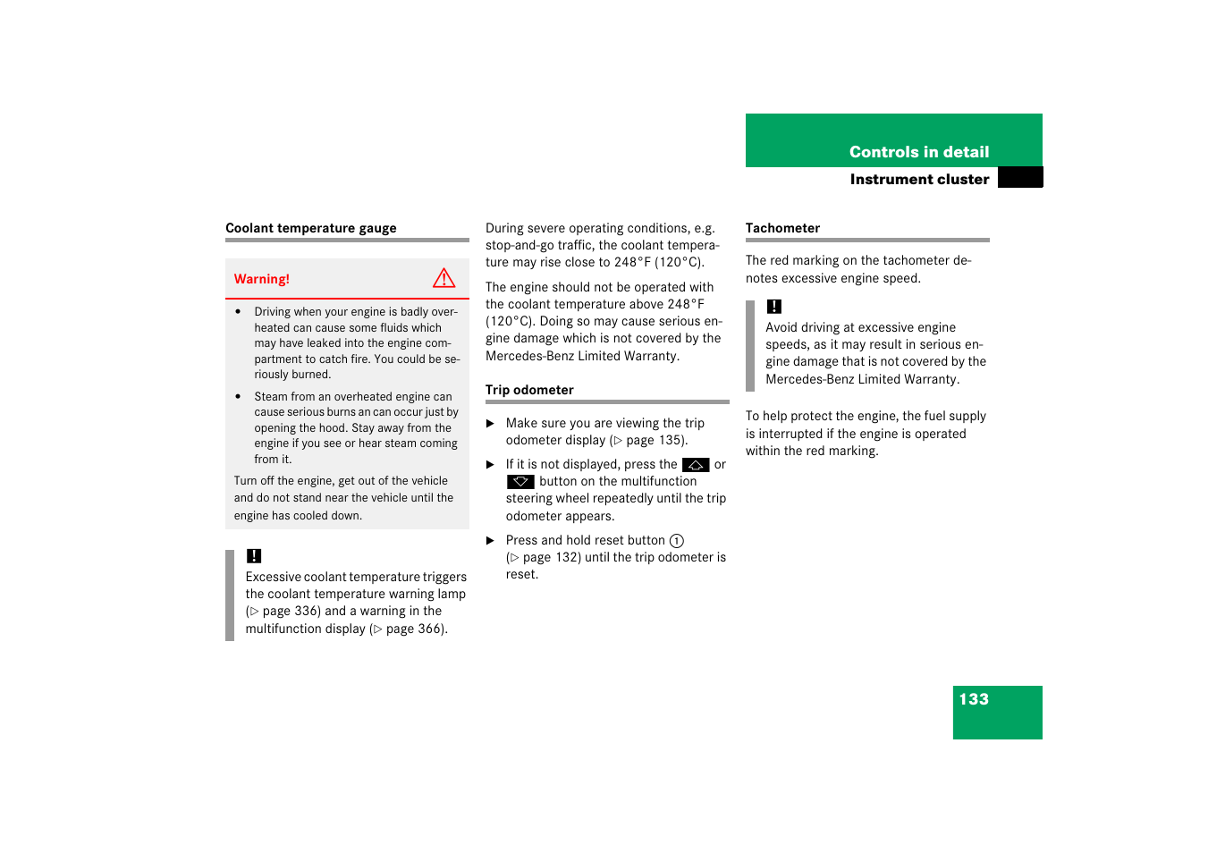 Coolant:temperature gauge, Resetting:trip odometer, Coolant temperature gauge trip odometer tachometer | Mercedes-Benz SL-Class 2006 Owners Manual User Manual | Page 134 / 480