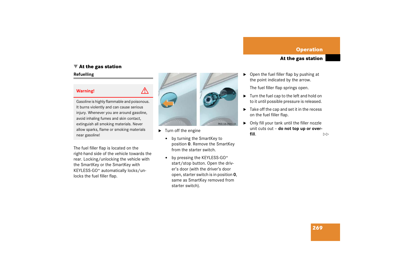 Fuel, Refuelling, At the gas station | Mercedes-Benz SL-Class 2006 Owners Manual User Manual | Page 270 / 480