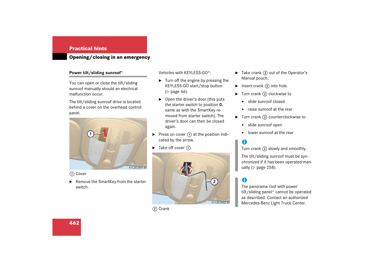 Emergency operations:opening tilt/sliding sunroof, Power tilt/sliding sunroof*:opening, Opening /closing in an emergency | Power tilt/sliding sunroof, Malfunction occur, Opening/closing in an emergency | Mercedes-Benz R-Class 2006 Owners Manual User Manual | Page 463 / 561