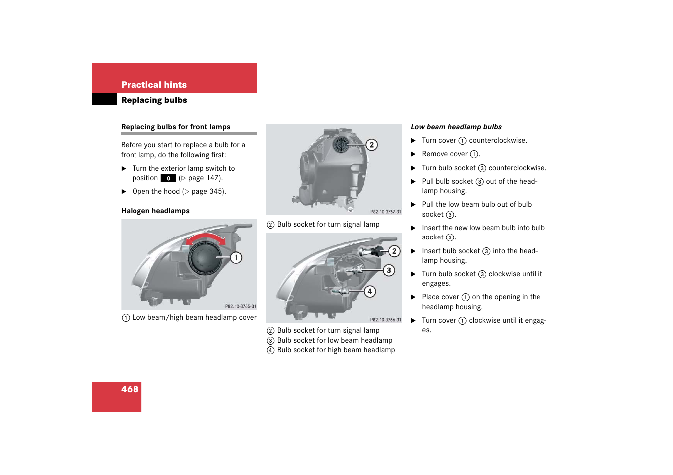 Front lamps:replacing bulbs, Replacing bulbs for front lamps | Mercedes-Benz R-Class 2006 Owners Manual User Manual | Page 469 / 561
