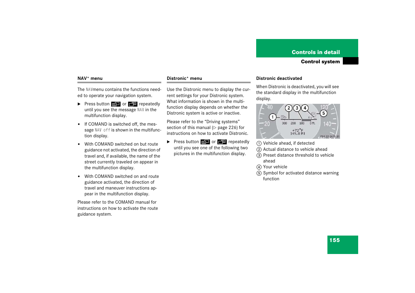 Control system menus:distronic, Nav* menu distronic* menu | Mercedes-Benz CLS-Class 2006 Owners Manual User Manual | Page 156 / 498