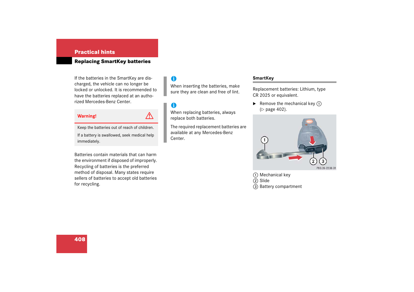 Changing batteries, Batteries, smartkey:changing, Replacing smartkey batteries | Smartkey, Tteries, Necessary, Replace the batteries | Mercedes-Benz CLS-Class 2006 Owners Manual User Manual | Page 409 / 498