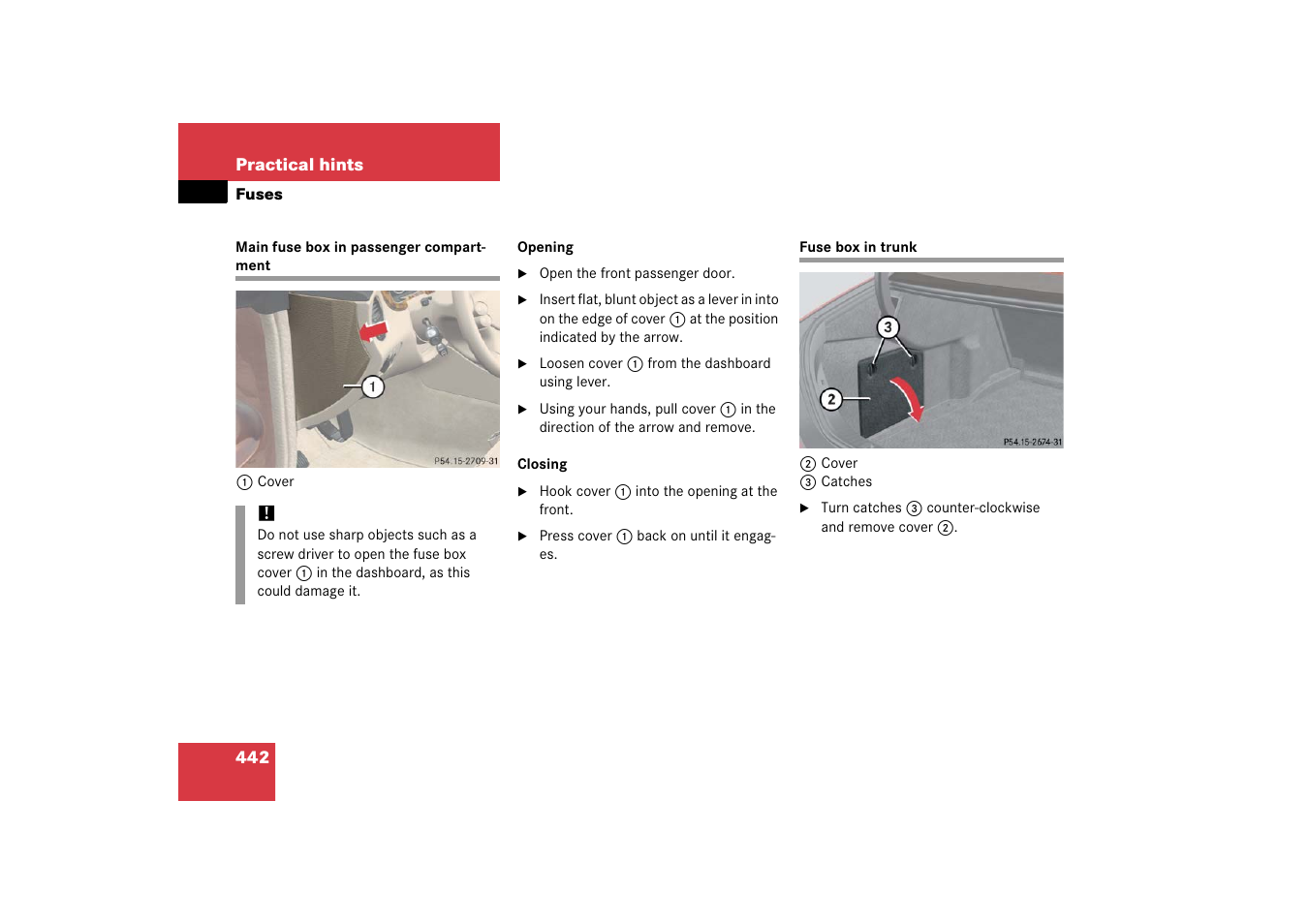 Passenger compartment:main fuse box, Fuse box in trunk, Ment | The passenger compartment | Mercedes-Benz CLS-Class 2006 Owners Manual User Manual | Page 443 / 498