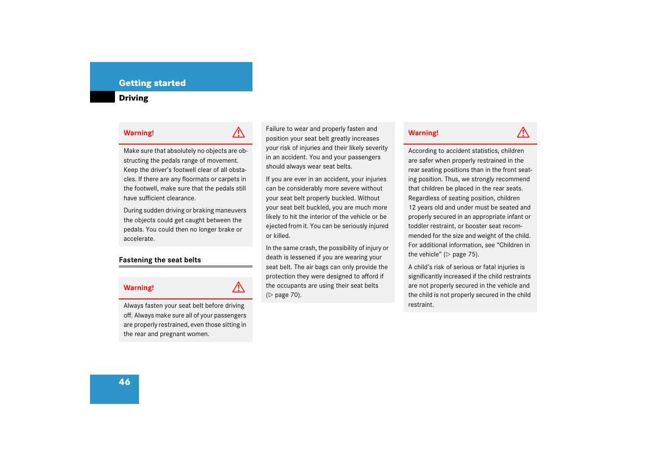 Driving:instructions, Seat belts:fastening, Driving | Fastening the seat belts, Belt | Mercedes-Benz CLS-Class 2006 Owners Manual User Manual | Page 47 / 498
