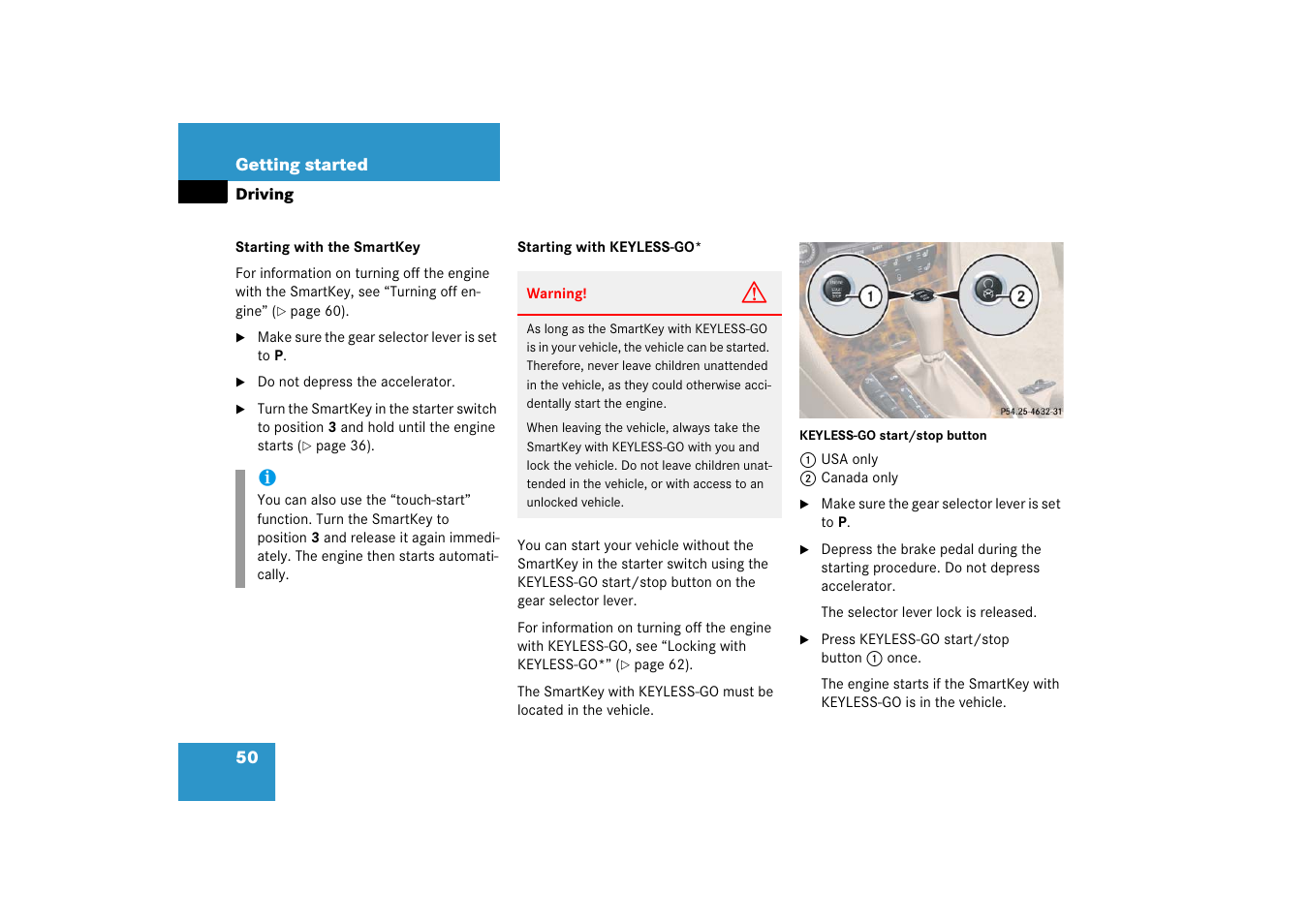 Ey, see “starting with the smartkey, See “starting with keyless-go | Mercedes-Benz CLS-Class 2006 Owners Manual User Manual | Page 51 / 498