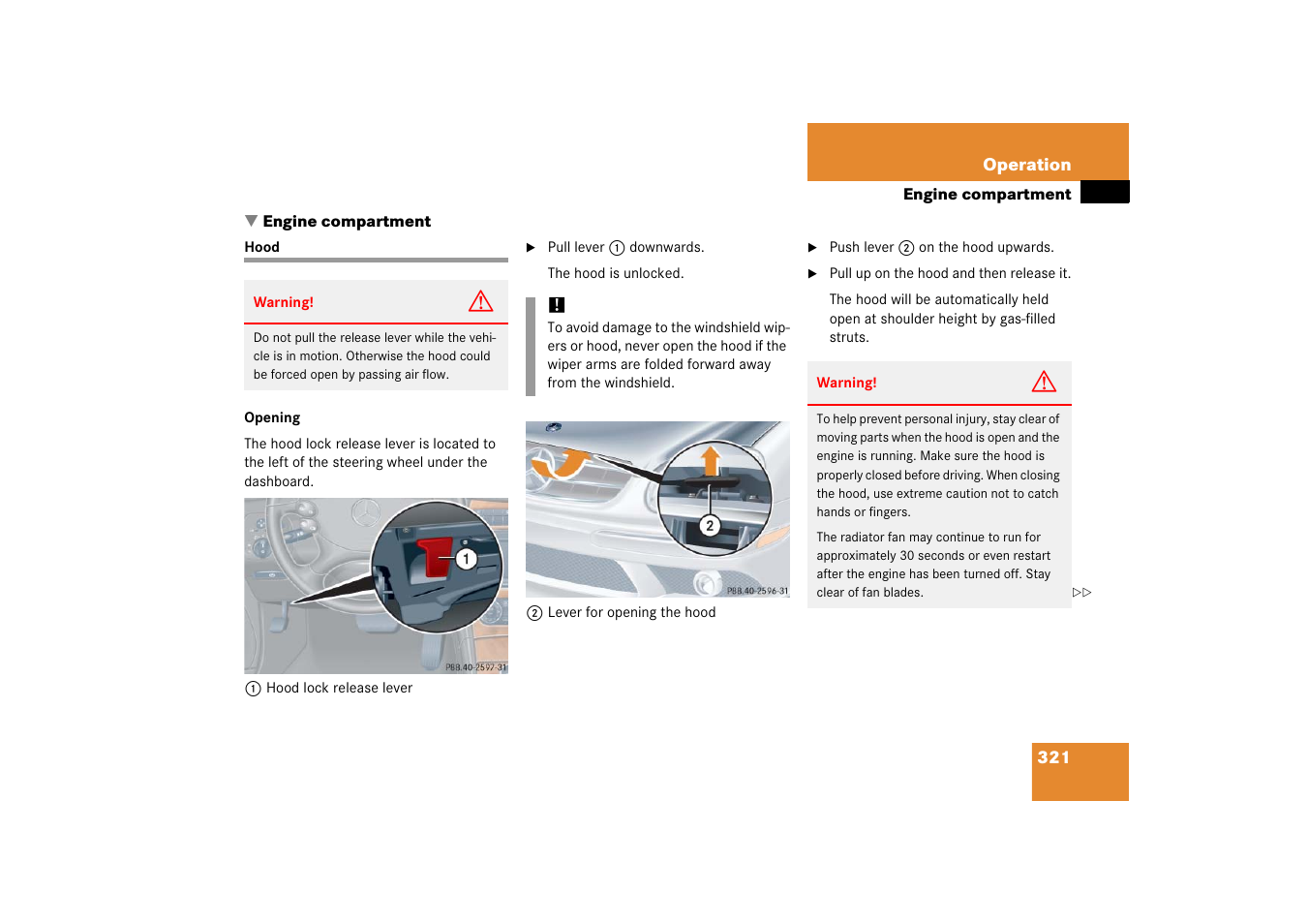 Engine:compartment, Hood, Engine compartment | The hood, see | Mercedes-Benz CLK-Class 2006 Owners Manual User Manual | Page 322 / 514