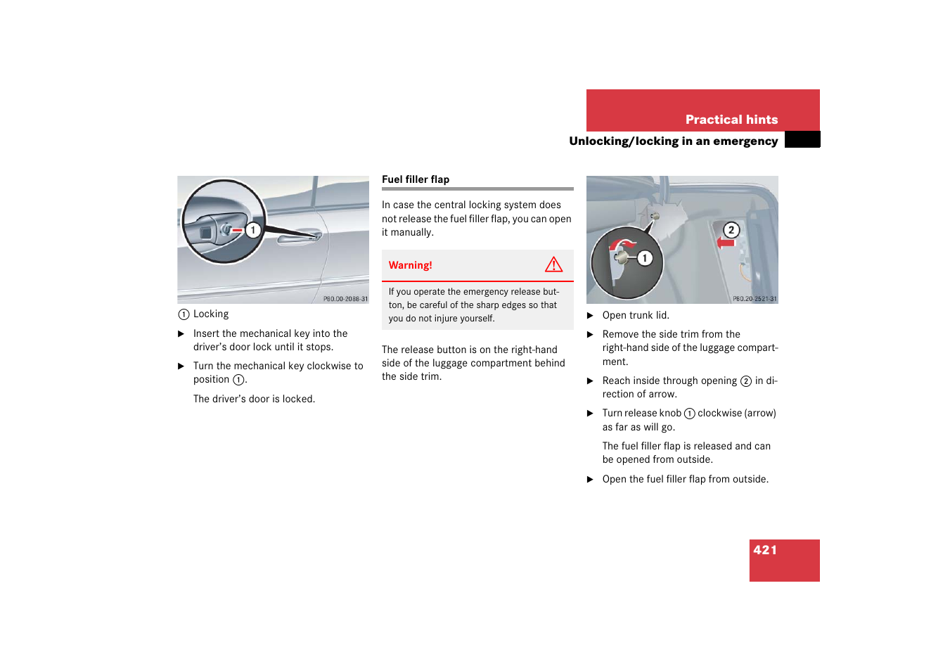 Fuel filler flap:opening in an emergency, Fuel filler flap | Mercedes-Benz CLK-Class 2006 Owners Manual User Manual | Page 422 / 514