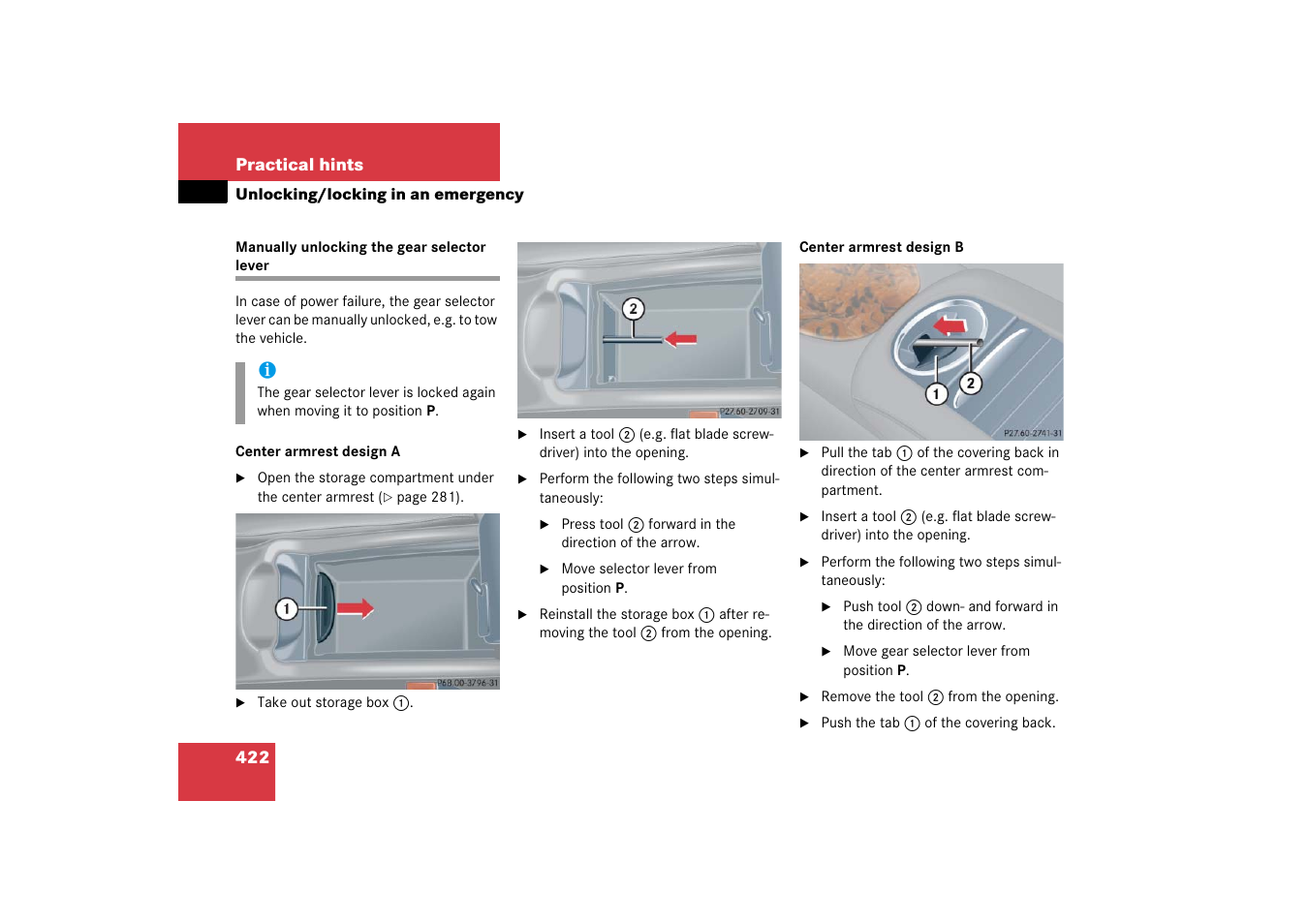 Gear selector lever:unlocking in an emergency, Manually unlocking the gear selector lever | Mercedes-Benz CLK-Class 2006 Owners Manual User Manual | Page 423 / 514