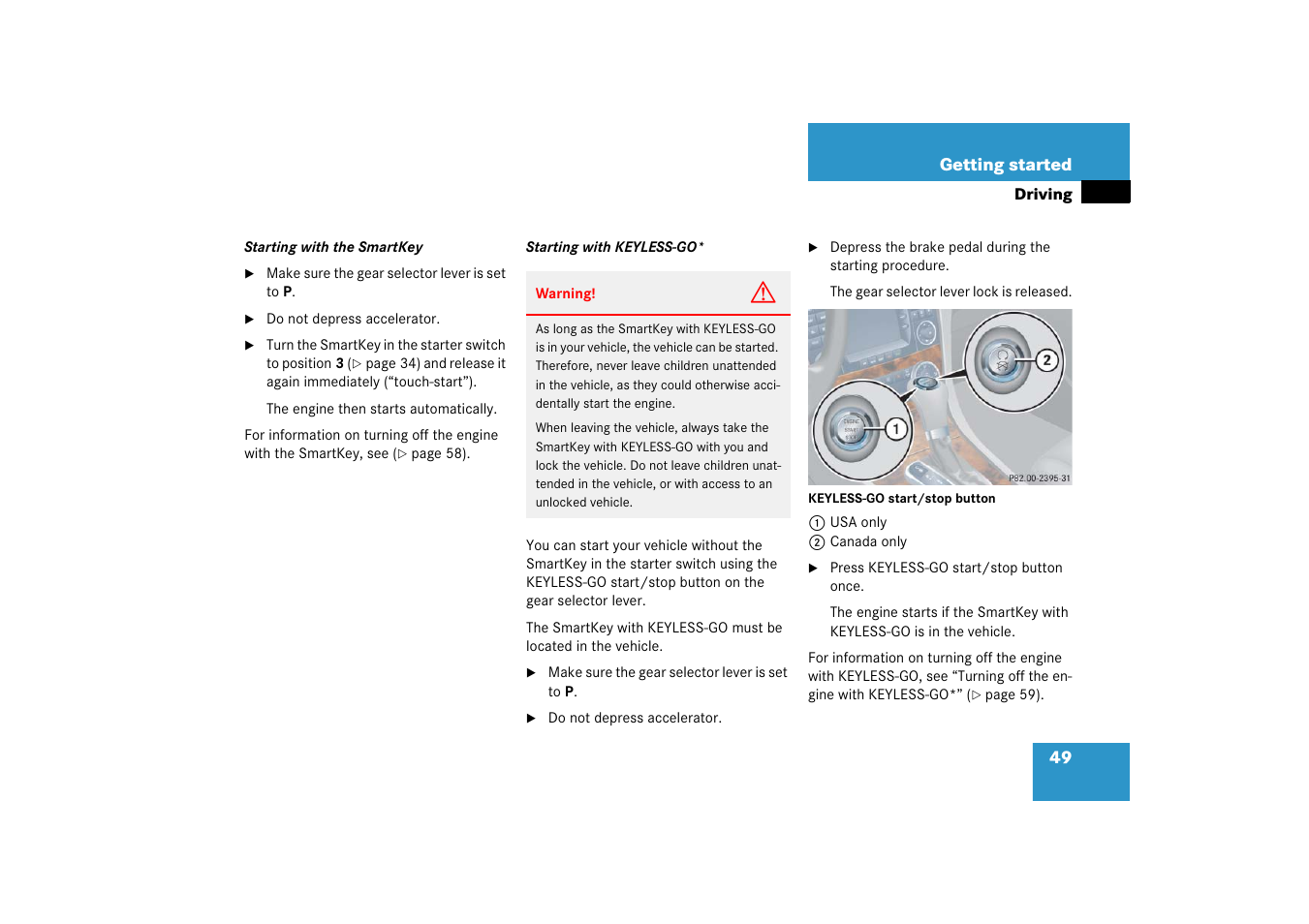 Ey, see “starting with the smartkey, See “starting with keyless-go | Mercedes-Benz CLK-Class 2006 Owners Manual User Manual | Page 50 / 514