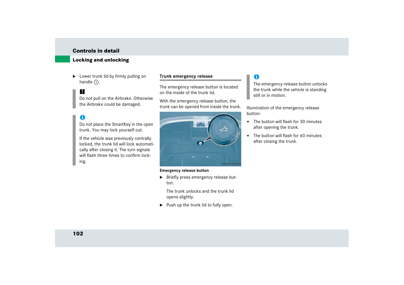 Trunk emergency release, See “trunk emer- gency release | Mercedes-Benz SLR-Class 2006 User Manual | Page 103 / 409