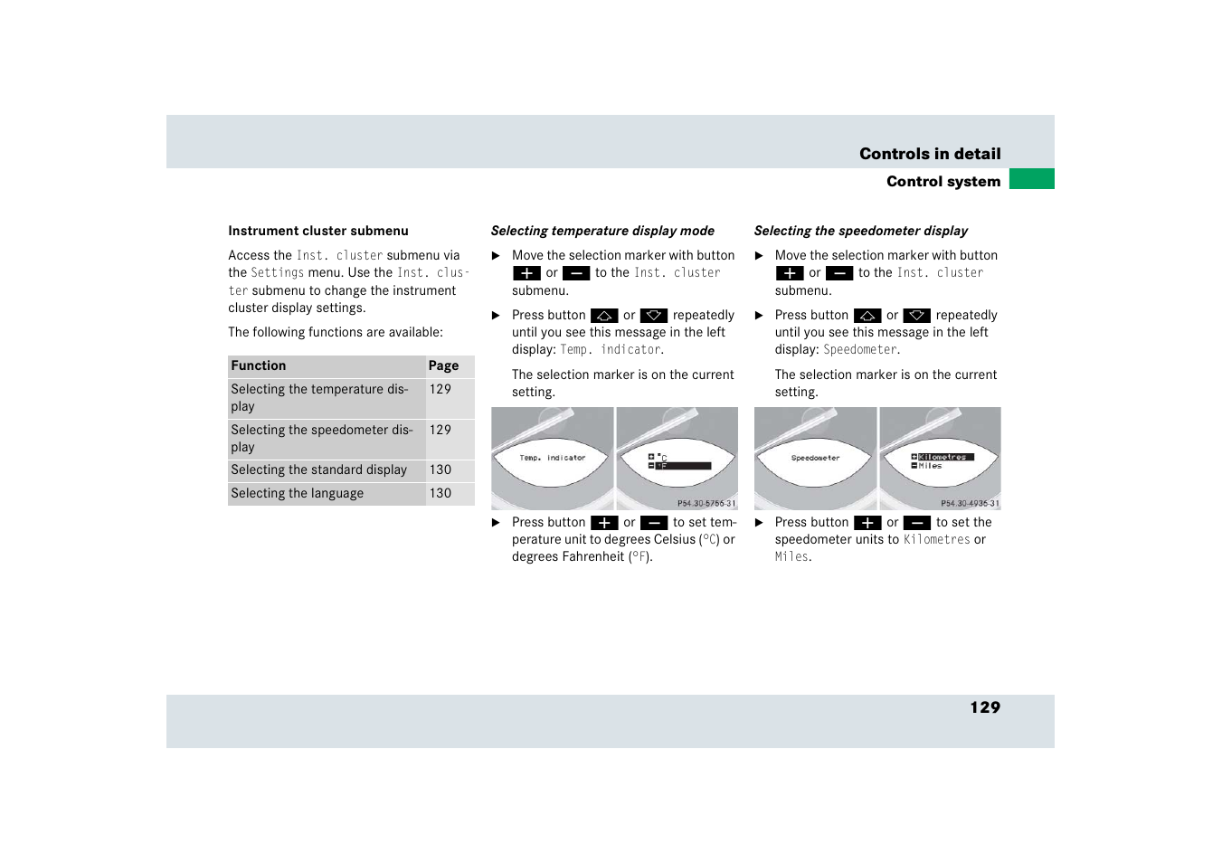 See “selecting temperature display mode | Mercedes-Benz SLR-Class 2006 User Manual | Page 130 / 409