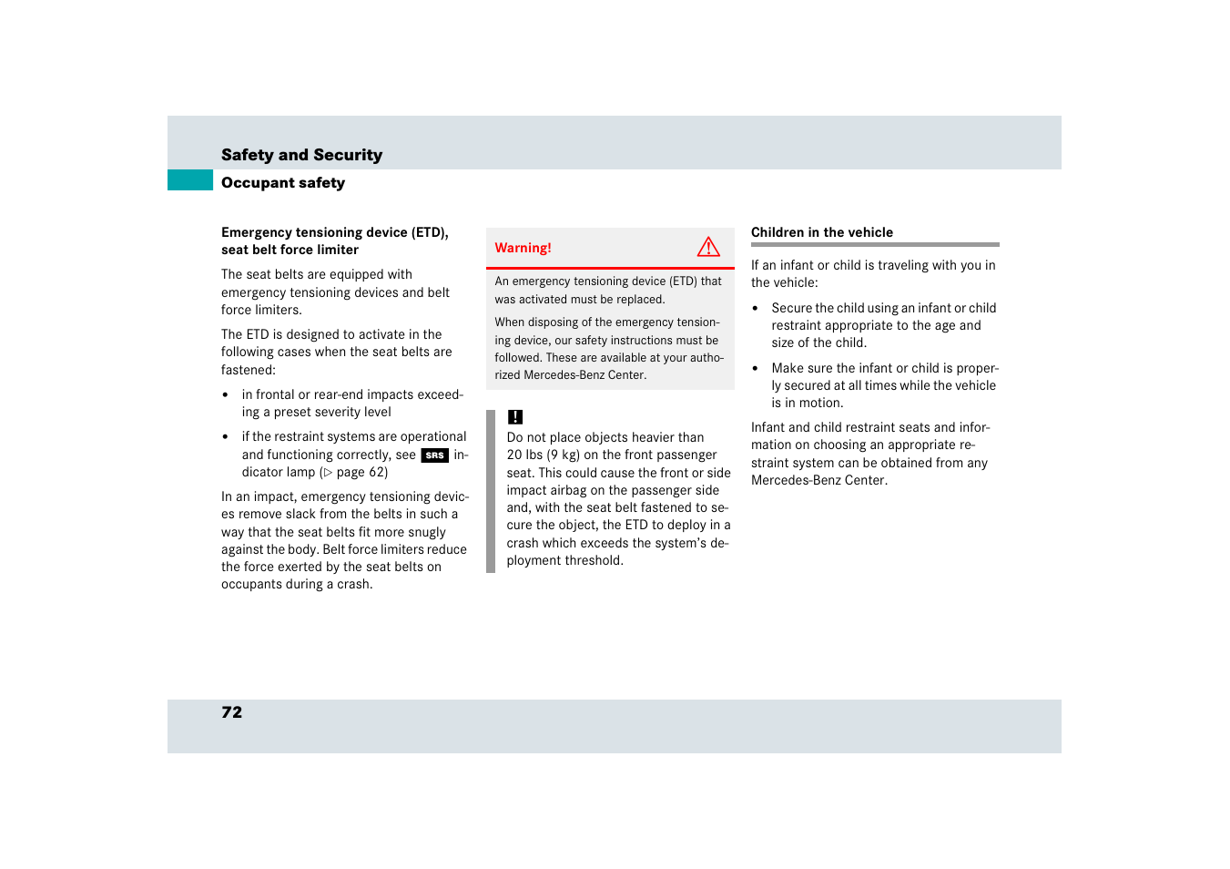 Seat belts:children in the vehicle, Children in the vehicle, See “children in the vehicle | Mercedes-Benz SLR-Class 2006 User Manual | Page 73 / 409