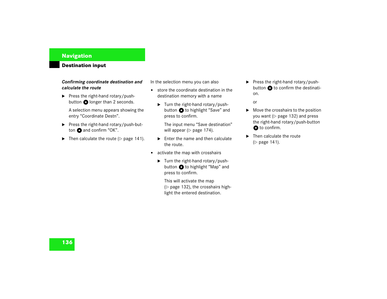 136 navigation | Mercedes-Benz CL-Class 2003 COMAND Manual User Manual | Page 144 / 225