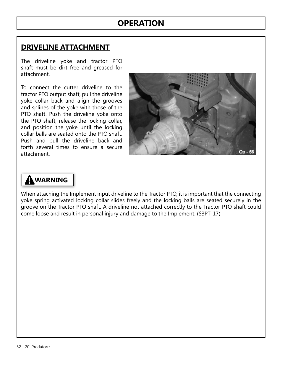 Opera tion, Operation, Driveline attachment | Modern AG 20' Predator User Manual | Page 32 / 101