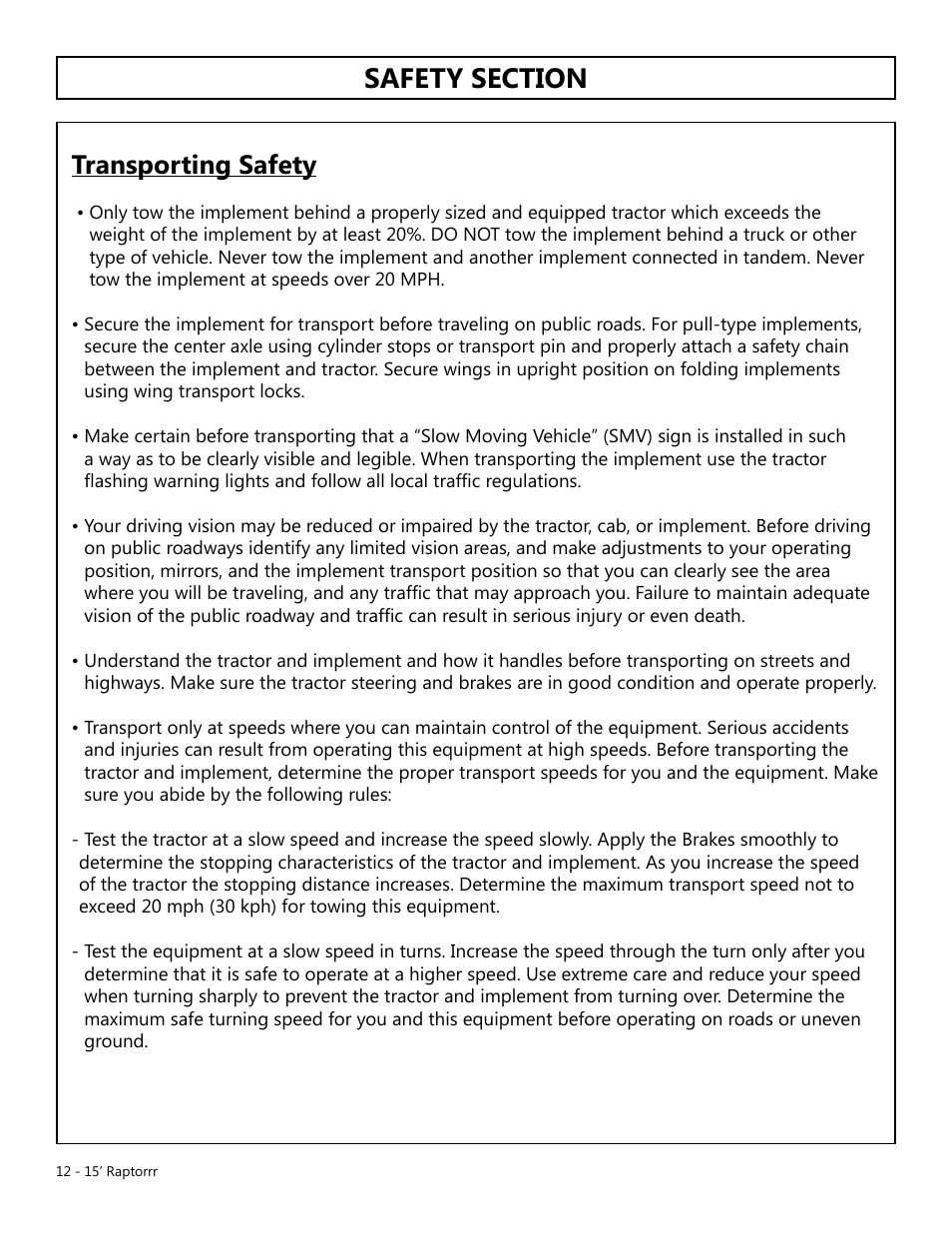 Transporting safety | Modern AG 15' Raptor User Manual | Page 12 / 99