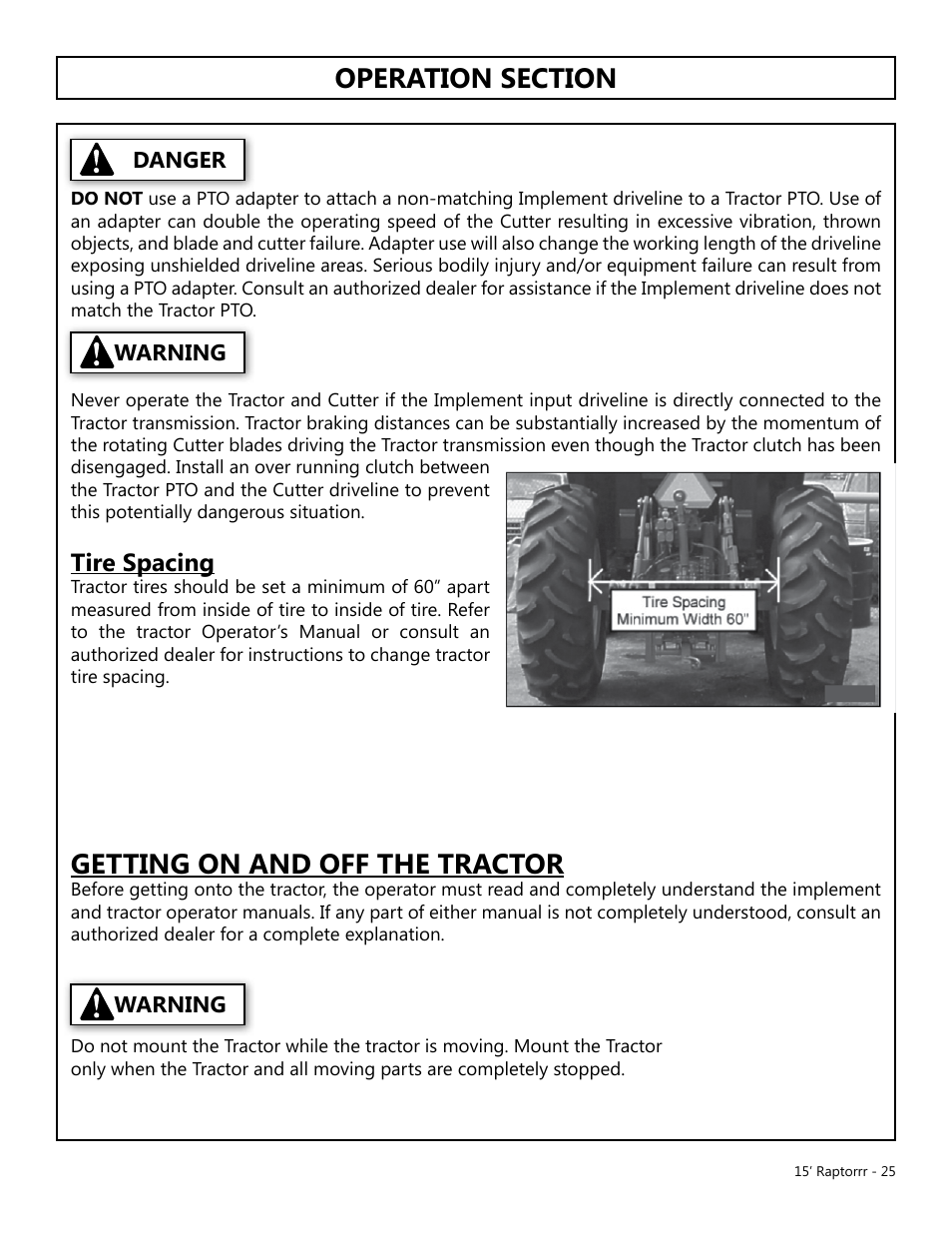 Getting on and off the tractor, Tire spacing | Modern AG 15' Raptor User Manual | Page 25 / 99