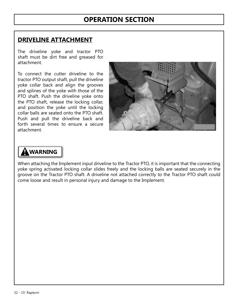 Operation, Opera t ion, Driveline attachment | Modern AG 15' Raptor User Manual | Page 32 / 99